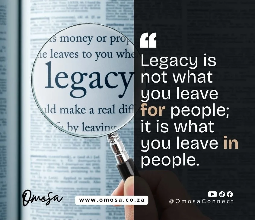 Legacy as Love: What You Leave IN People