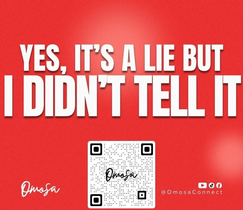 Yes, it's a lie but I didn't tell it.