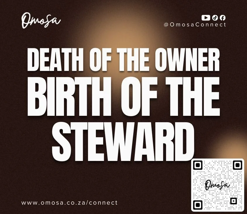 The Death of the Owner and the Birth of the Steward