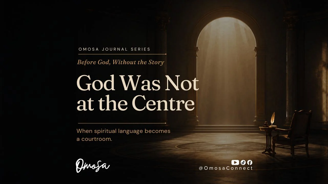 “God was not at the centre”